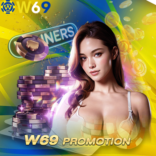 w69 promotion